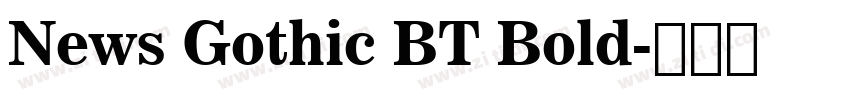 News Gothic BT Bold字体转换